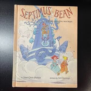 Vintage 1979 “Septimus Bean and His Amazing Machine” by Janet Quin-Harkin
